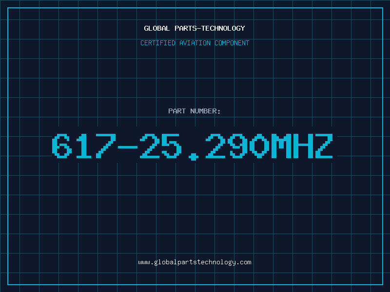 Aviation Part 617-25.290MHZ