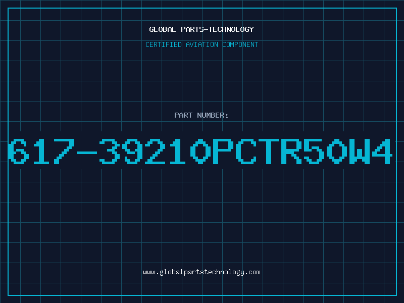 Aviation Part 617-39210PCTR50W4