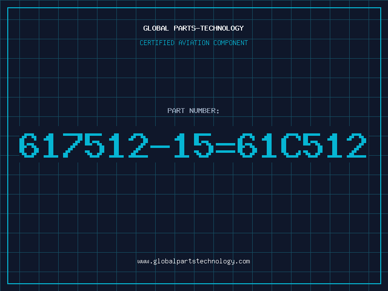 Aviation Part 617512-15=61C512