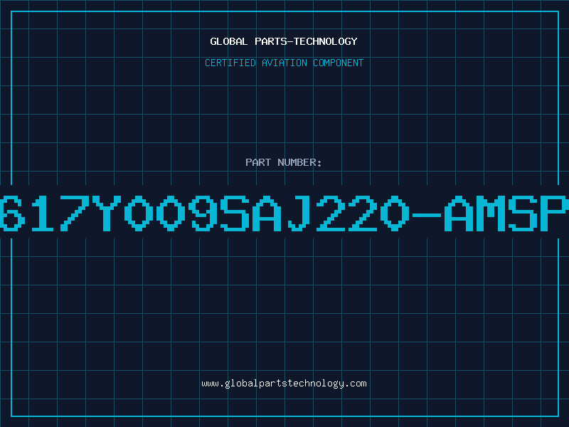 Aviation Part 617Y009SAJ220-AMSP