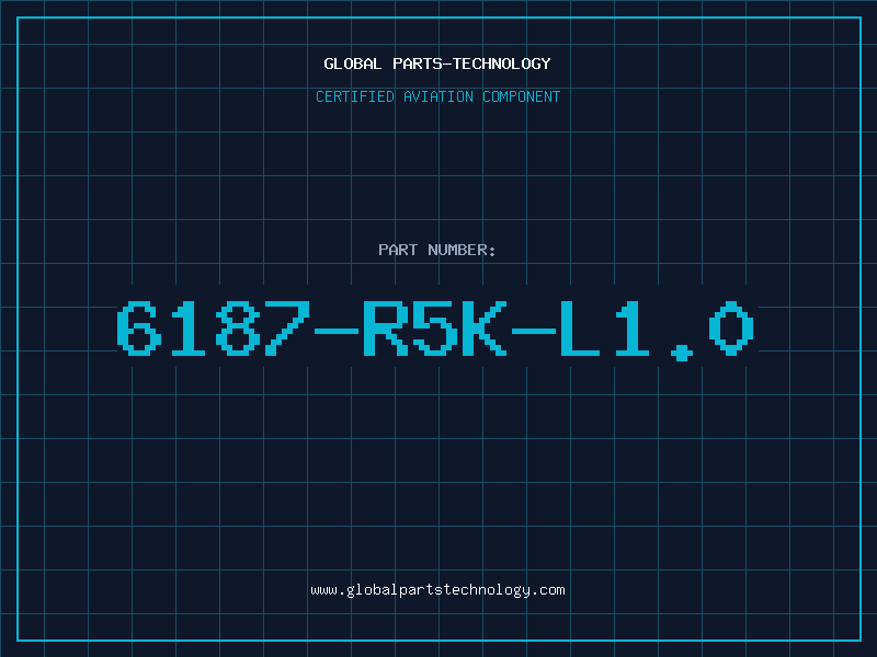 Aviation Part 6187-R5K-L1.0
