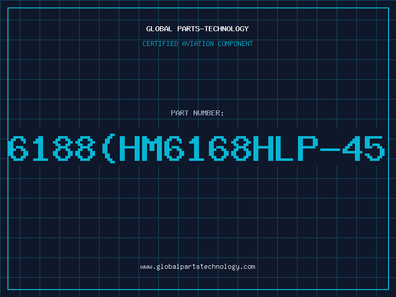 Aviation Part 6188(HM6168HLP-45