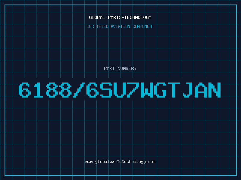 Aviation Part 6188/6SU7WGTJAN