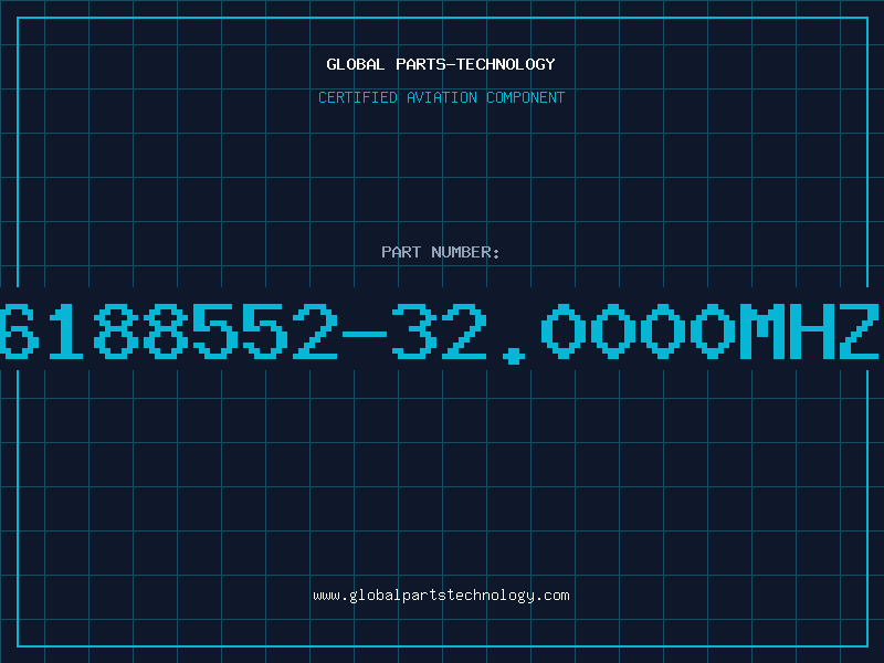 Aviation Part 6188552-32.0000MHZ