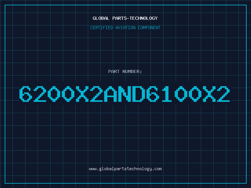 Aviation Part 6200X2AND6100X2
