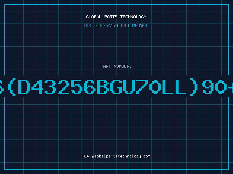 Aviation Part 62256(D43256BGU70LL)90+PULL