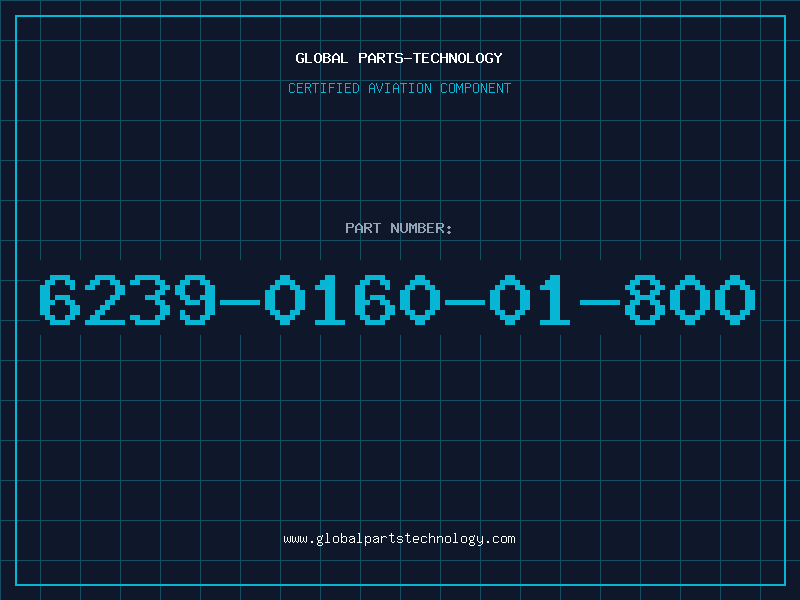 Aviation Part 6239-0160-01-800