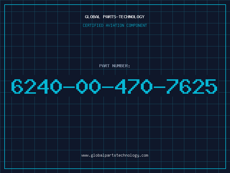 Aviation Part 6240-00-470-7625