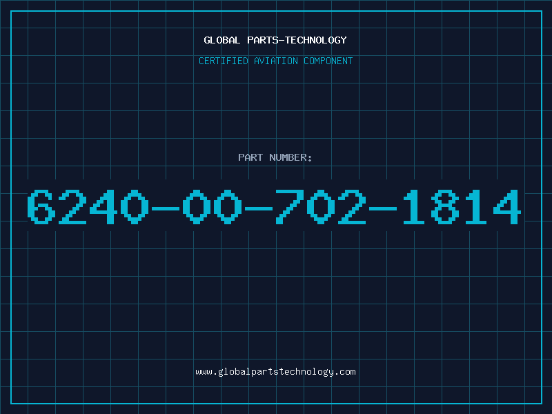 Aviation Part 6240-00-702-1814