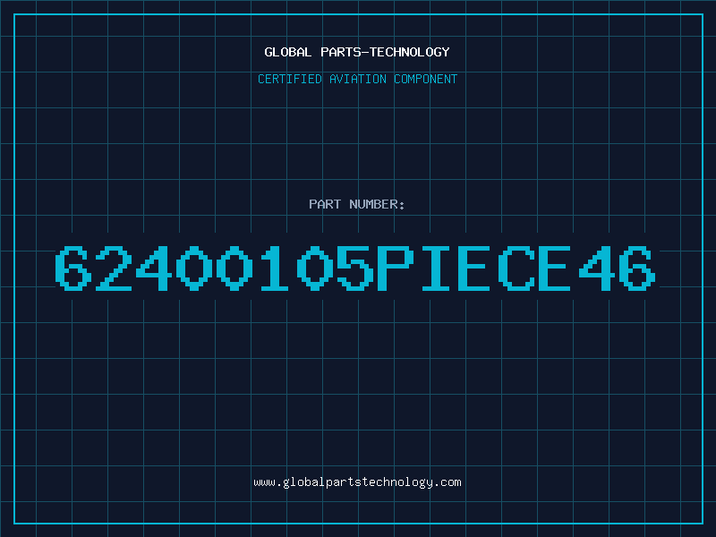 Aviation Part 62400105PIECE46