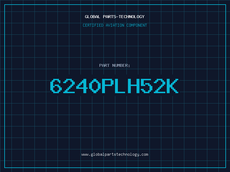 Aviation Part 6240PLH52K