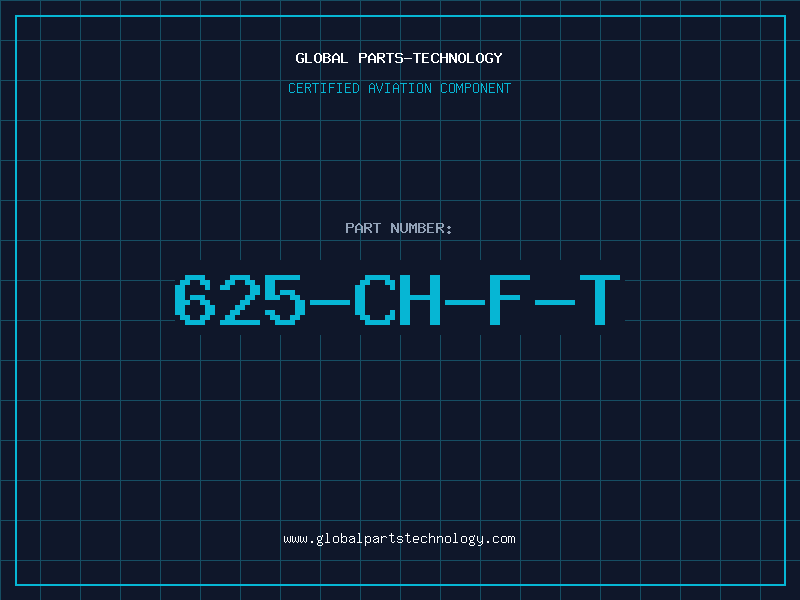 Aviation Part 625-CH-F-T