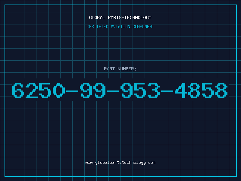 Aviation Part 6250-99-953-4858