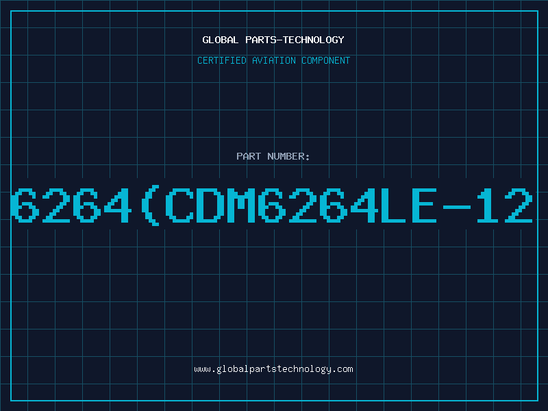 Aviation Part 6264(CDM6264LE-12