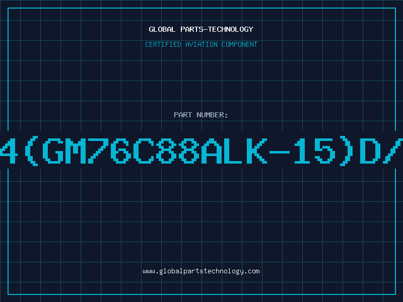 Aviation Part 6264(GM76C88ALK-15)D/C95