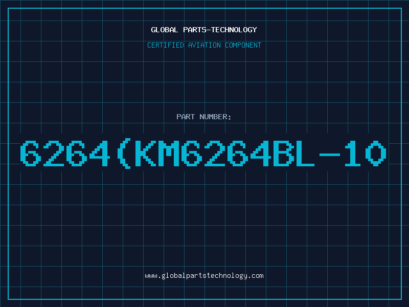 Aviation Part 6264(KM6264BL-10