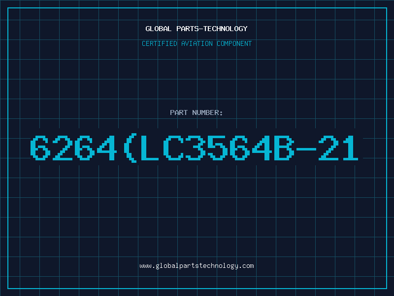 Aviation Part 6264(LC3564B-21