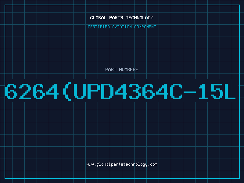 Aviation Part 6264(UPD4364C-15L