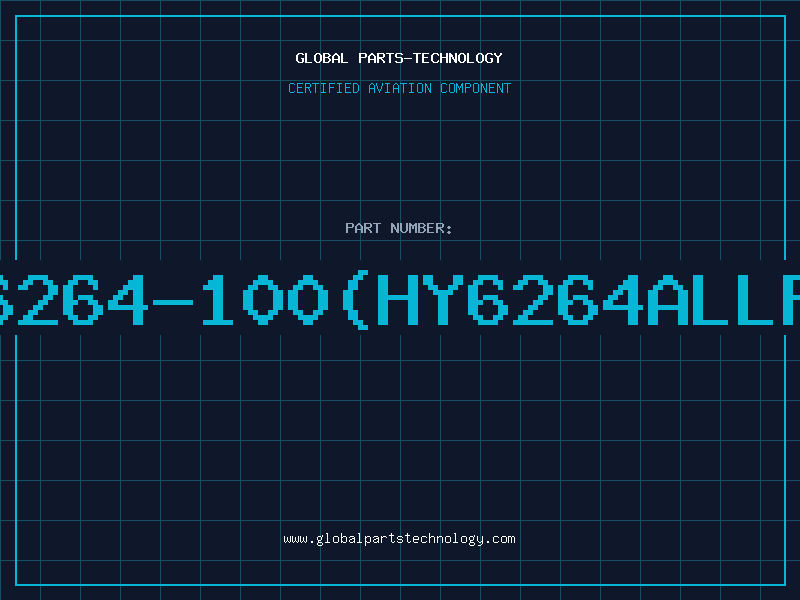 Aviation Part 6264-100(HY6264ALLP