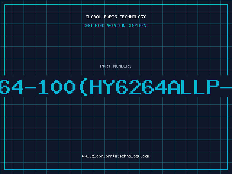Aviation Part 6264-100(HY6264ALLP-10