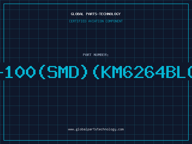Aviation Part 6264-100(SMD)(KM6264BLG-10L