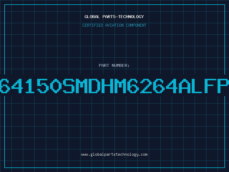 Aviation Part 6264150SMDHM6264ALFP15