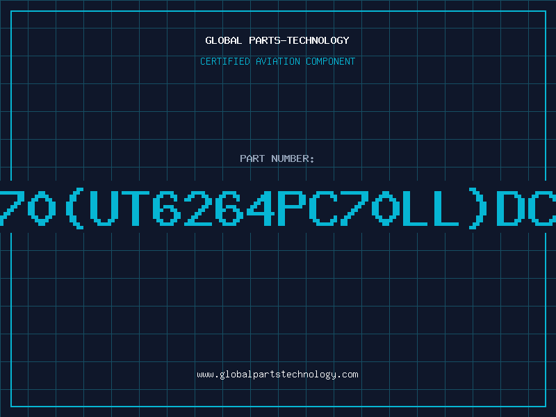 Aviation Part 626470UT6264PC70LLDC00UT