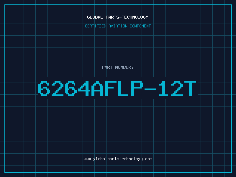 Aviation Part 6264AFLP-12T