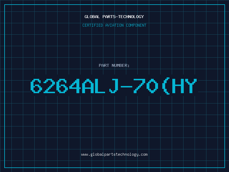 Aviation Part 6264ALJ-70(HY