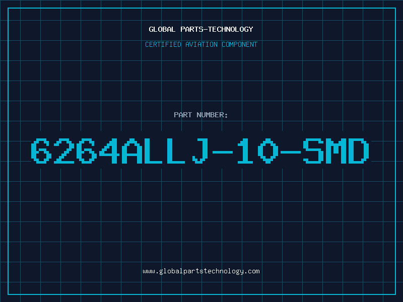 Aviation Part 6264ALLJ-10-SMD