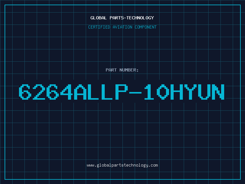 Aviation Part 6264ALLP-10HYUN