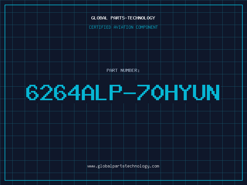 Aviation Part 6264ALP-70HYUN