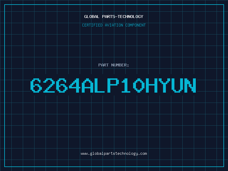 Aviation Part 6264ALP10HYUN
