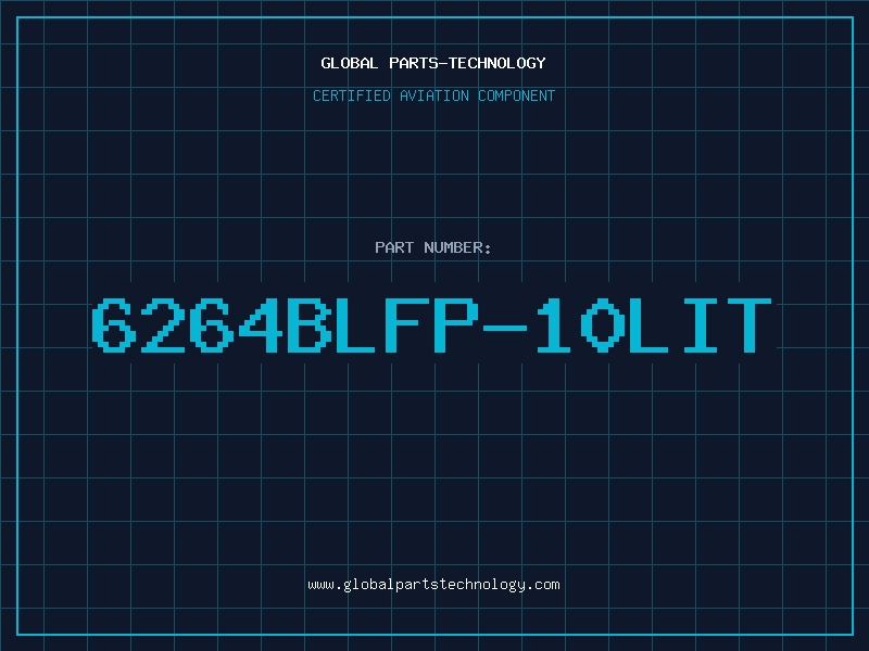 Aviation Part 6264BLFP-10LIT