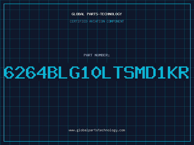 Aviation Part 6264BLG10LTSMD1KR