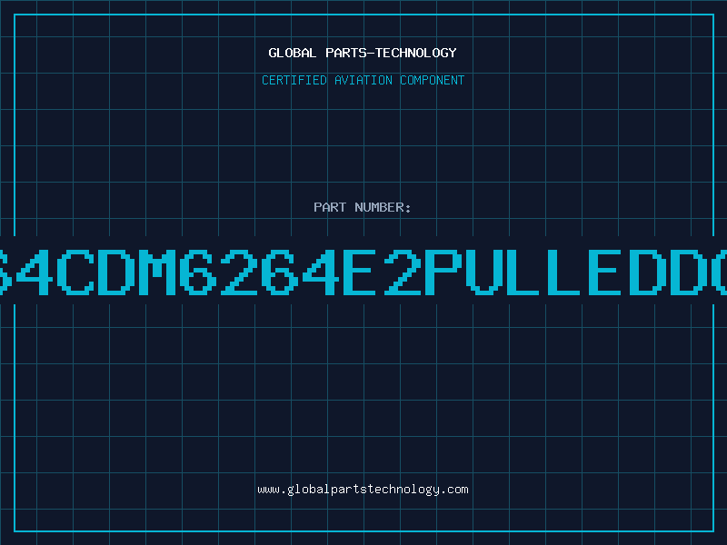 Aviation Part 6264CDM6264E2PULLEDDC86