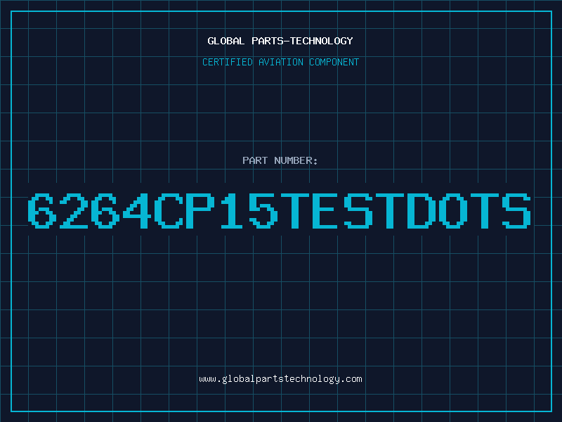 Aviation Part 6264CP15TESTDOTS