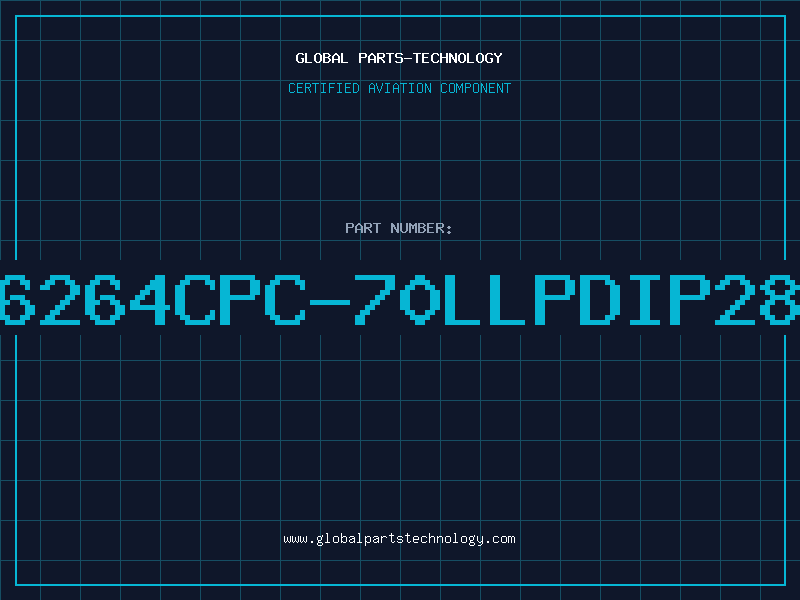 Aviation Part 6264CPC-70LLPDIP28