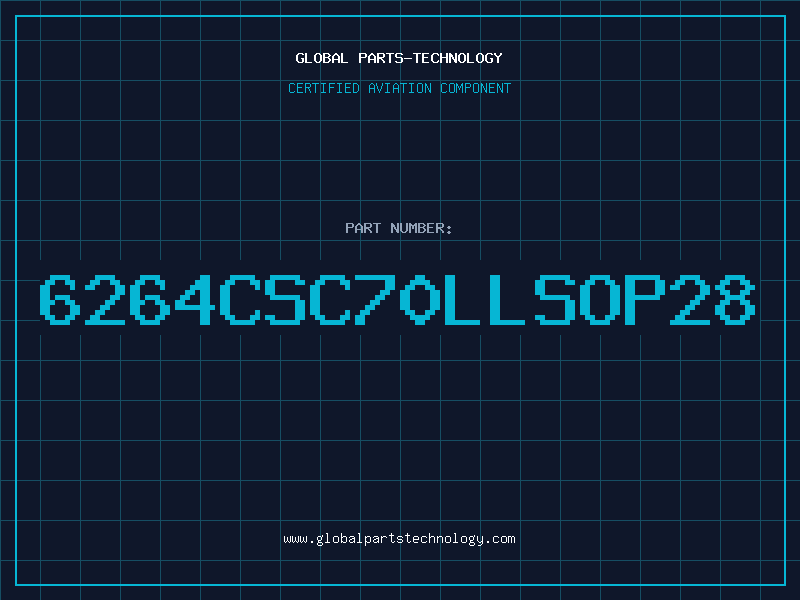 Aviation Part 6264CSC70LLSOP28