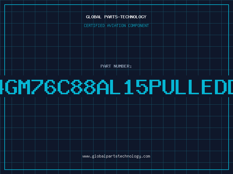 Aviation Part 6264GM76C88AL15PULLEDDC95