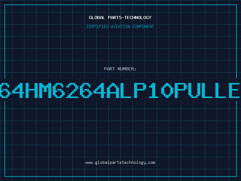 Aviation Part 6264HM6264ALP10PULLEDD