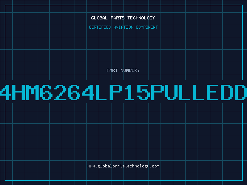 Aviation Part 6264HM6264LP15PULLEDDC86