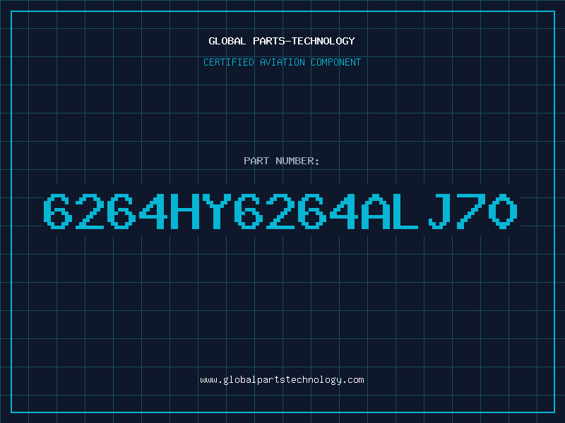 Aviation Part 6264HY6264ALJ70