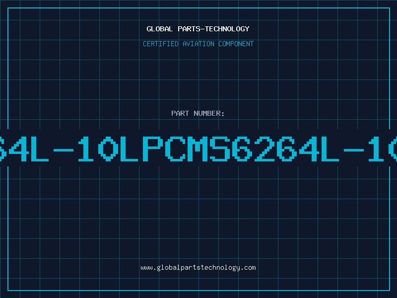 Aviation Part 6264L-10LPCMS6264L-10LP