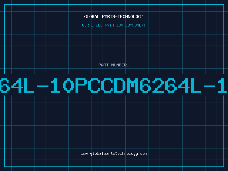 Aviation Part 6264L-10PCCDM6264L-10P