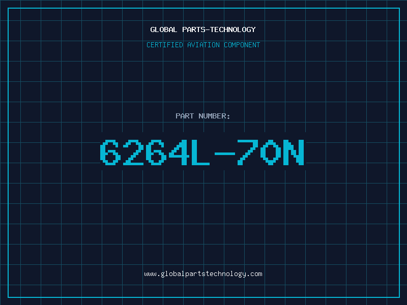 Aviation Part 6264L-70N
