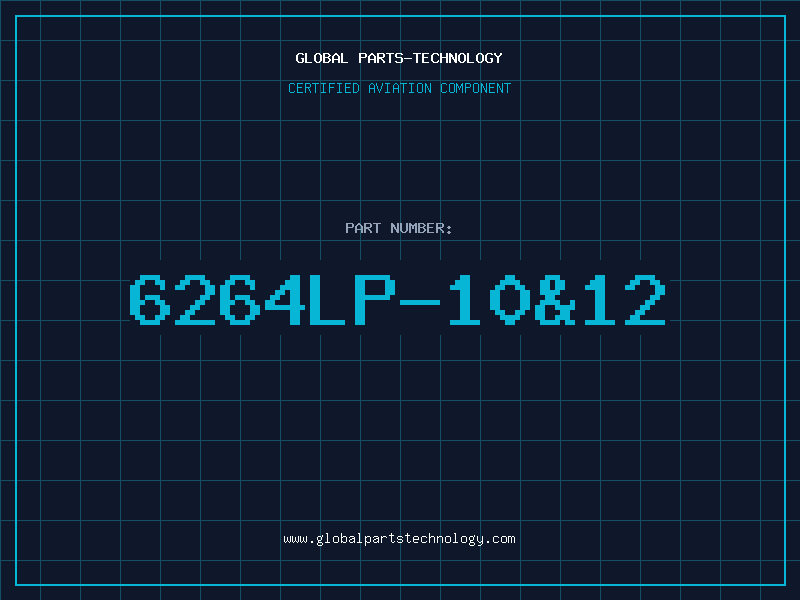 Aviation Part 6264LP-10&12