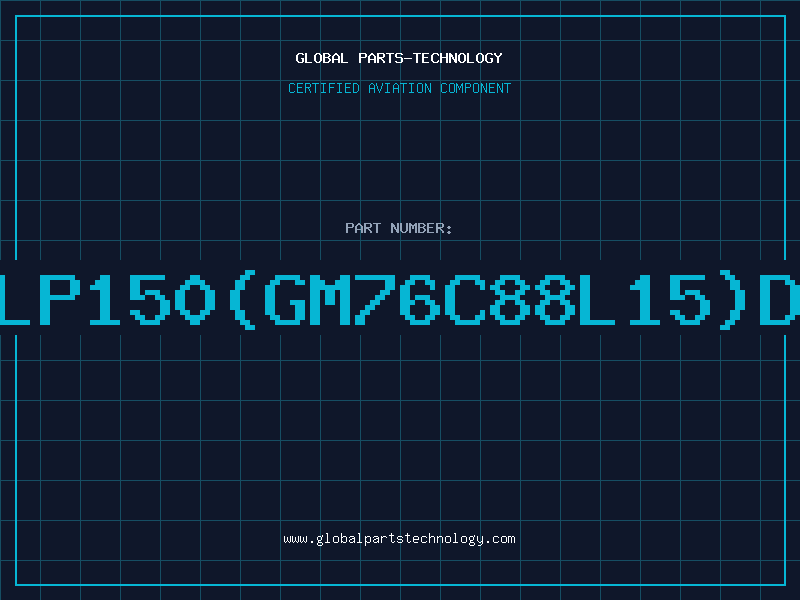 Aviation Part 6264LP150(GM76C88L15)D/C92