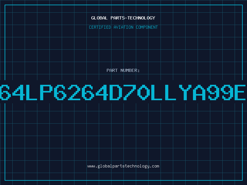 Aviation Part 6264LP6264D70LLYA99ELI