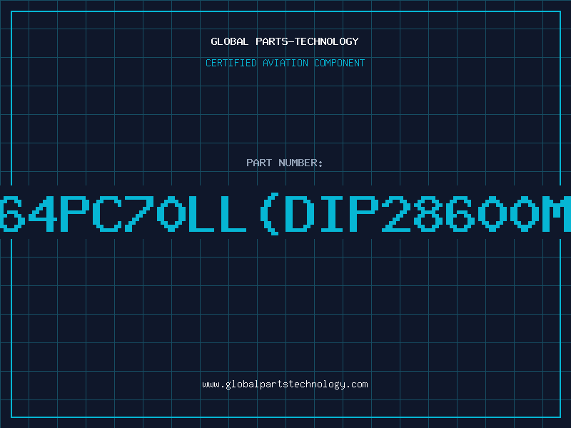 Aviation Part 6264PC70LLDIP28600MIL